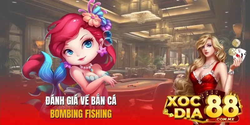 Ưu điểm có 102 tại bắn cá Bombing Fishing