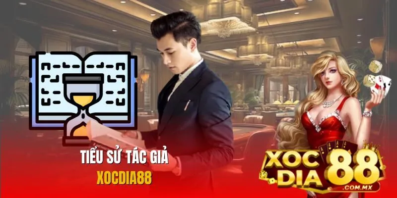 Thông tin về tác giả Xocdia88